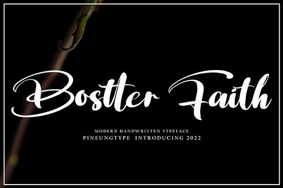 Bostter Faith: A Fresh Script Font for Campaign Design