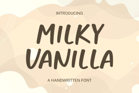 Milky Vanilla: A Gentle Handwritten Font for Editorial Design